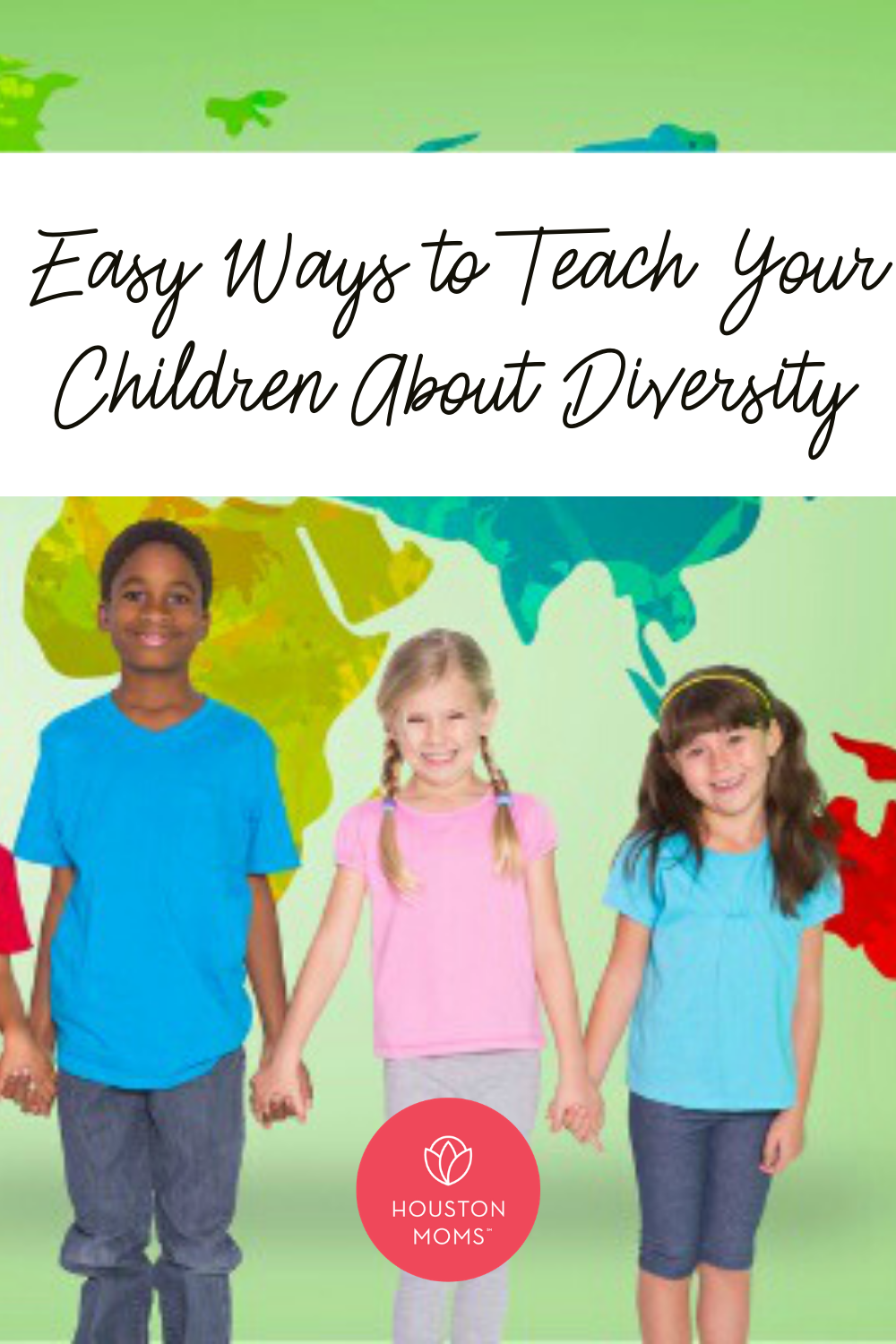 Houston Moms "Easy Ways to Teach Your Children About Diversity" #houstonmoms #houstonmomsblog #momsaroundhouston
