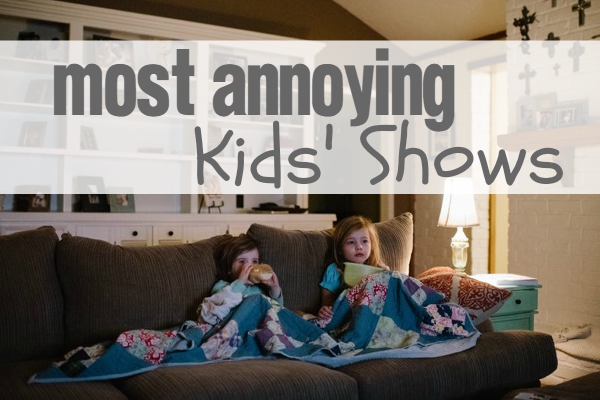 Annoying Kids Shows