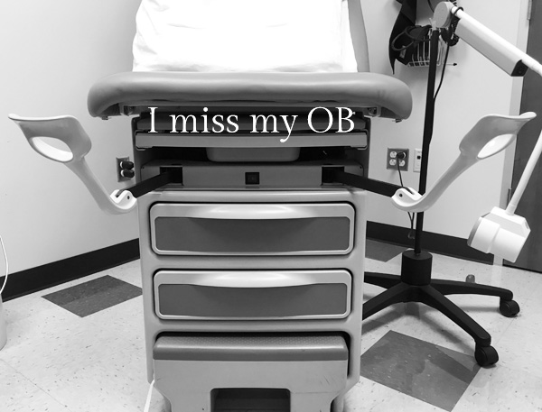 A photograph of a gynecological chair with the text I miss my O B.