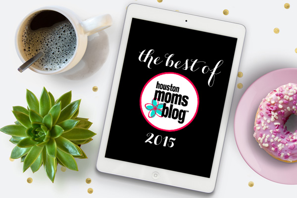 Best of Houston Moms Blog 2015