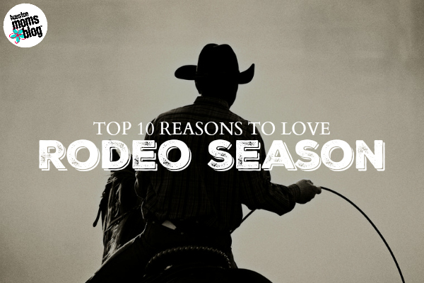 Reasons to Love Rodeo Season