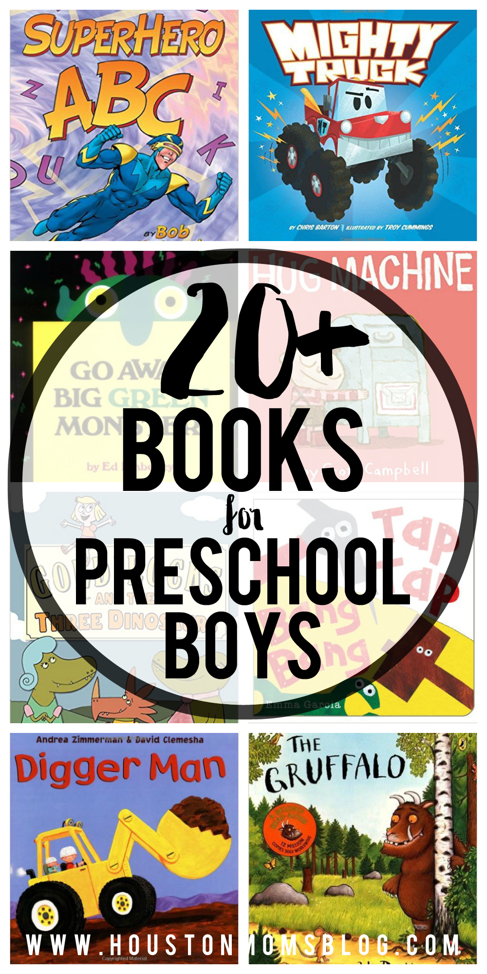 20 plus Books for Preschool Boys. A collage of 8 books. www.houstonmomsblog.com