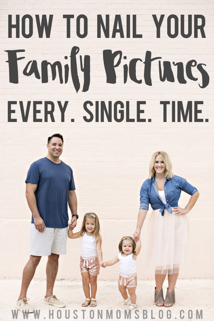 How to Nail Your Family Pictures Every Time | Houston Moms Blog