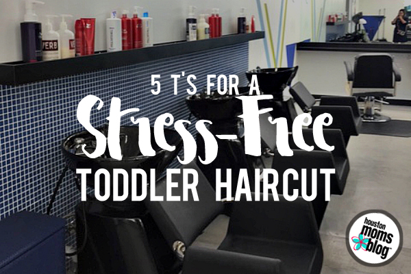 5 T's for a Stress-Free Toddler Haircut {+ Exclusive Coupon} | Houston Moms Blog
