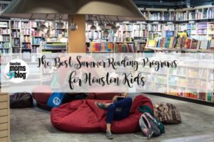 The Best Summer Reading Programs for Houston Kids. A photograph of a family reading on bean bag chairs in a library. Logo: Houston moms blog.