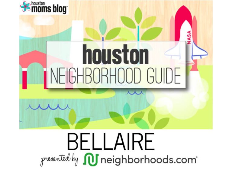 Houston Neighborhood Guide. Bellaire presented by neighborhoods.com. Logo: Houston Moms blog.