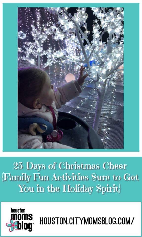 Houston Moms Blog, 25 Days of Christmas Cheer {Family Fun Activities Sure to Get You in the Holiday Spirit!} #houstonmomsblog #houston #blogger #houstonblogger #christmascheer