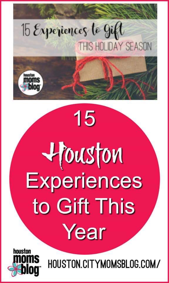 15 Experiences to gift this holiday season. A photograph of a wrapped present on a pine bough. Logo: Houston moms blog. 15 Houston experiences to gift this year. houston.citymomsblog.com/