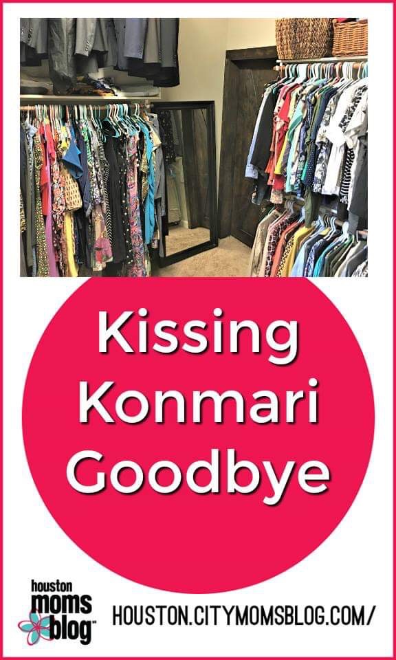Houston Moms Blog "Kissing Konmari Goodbye" #momsaroundhouston #houstonmomsblog #mariekondo #konmari