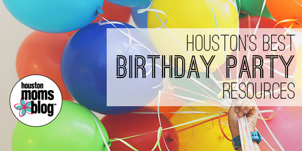 Houston's best birthday party resources. Logo: Houston moms blog. A photograph of a person holding a bunch of balloons.