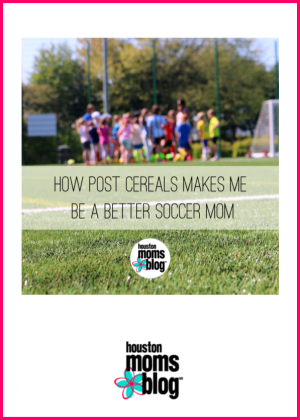 Houston Moms Blog "How Post Cereal Makes Me a Better Soccer Mom" #houstonmomsblog #momsaroundhouston #postcereal