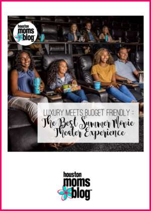 Houston Moms Blog "Luxury Meets Budget-Friendly :: The Best Summer Movie Theatre Experiences" #houstonmomsblog #momsaroundhouston