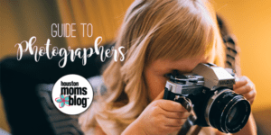 Houston Moms Blog "Houston Moms Blog's Guide to Photographers" #houstonmomsblog #momsaroundhouston