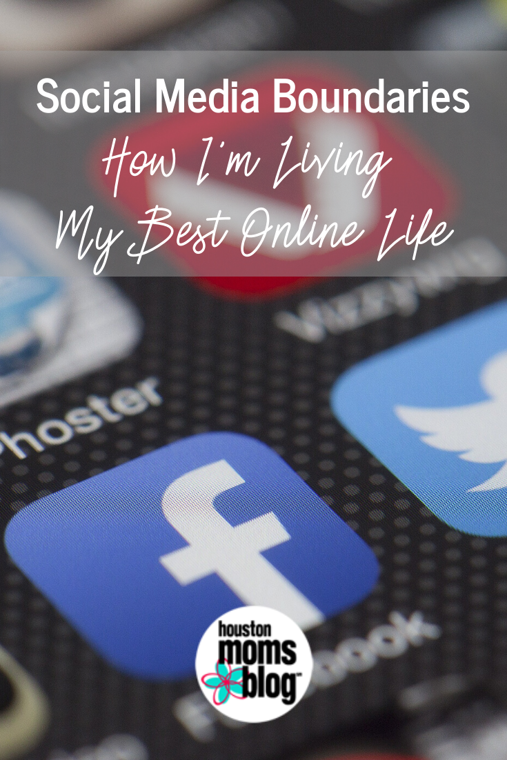 Houston Moms Blog "Social Media Boundaries:: How I'm Living My Best Online Life" #houstonmomsblog #momsaroundhouston