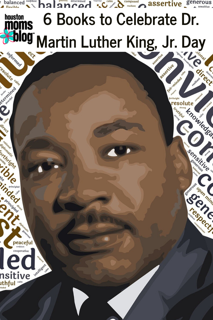 Houston Moms Blog "6 Books to Celebrate Dr Martin Luther King JR Day" #houstonmomsblog #momsaroundhouston