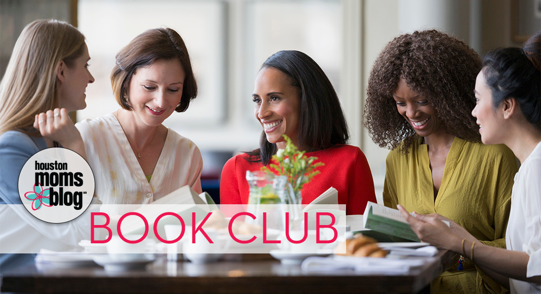 Houston Moms Blog Book Club #Houstonmomsblog #momsaroundhouston