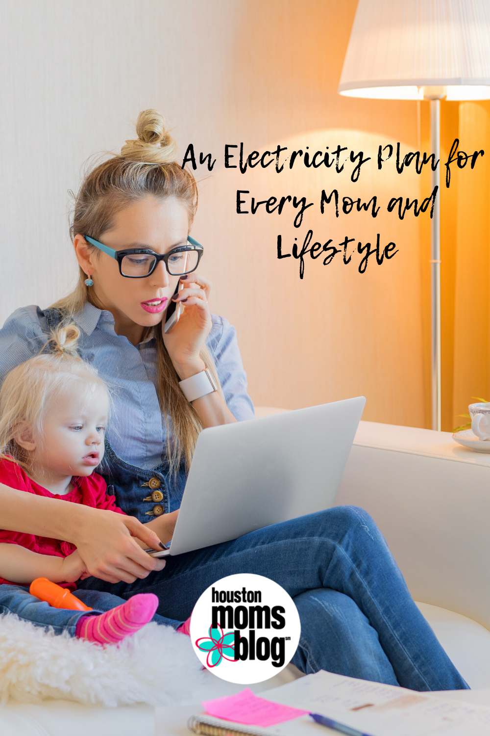 Houston Moms Blog "An Electricity Plan for Every Mom and Lifestyle" #houstonmomsblog #momsaroundhouston