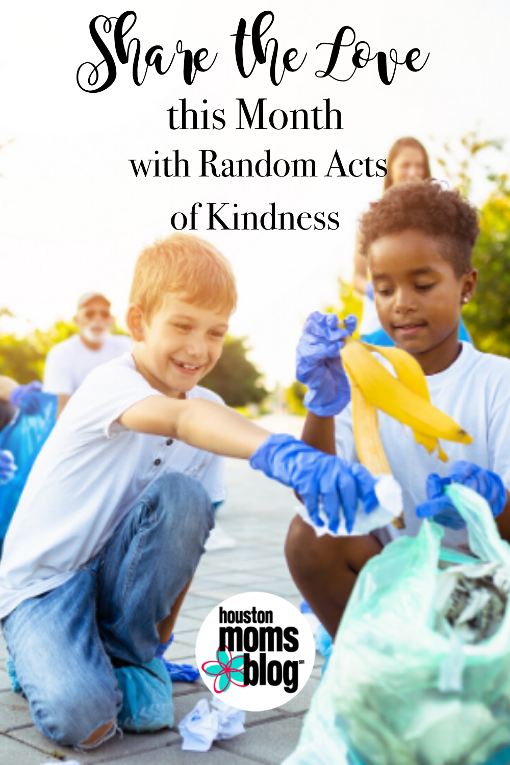 Houston Moms Blog "Share the Love this Month with Random Acts of Kindness" #houstonmomsblog #momsaroundhouston