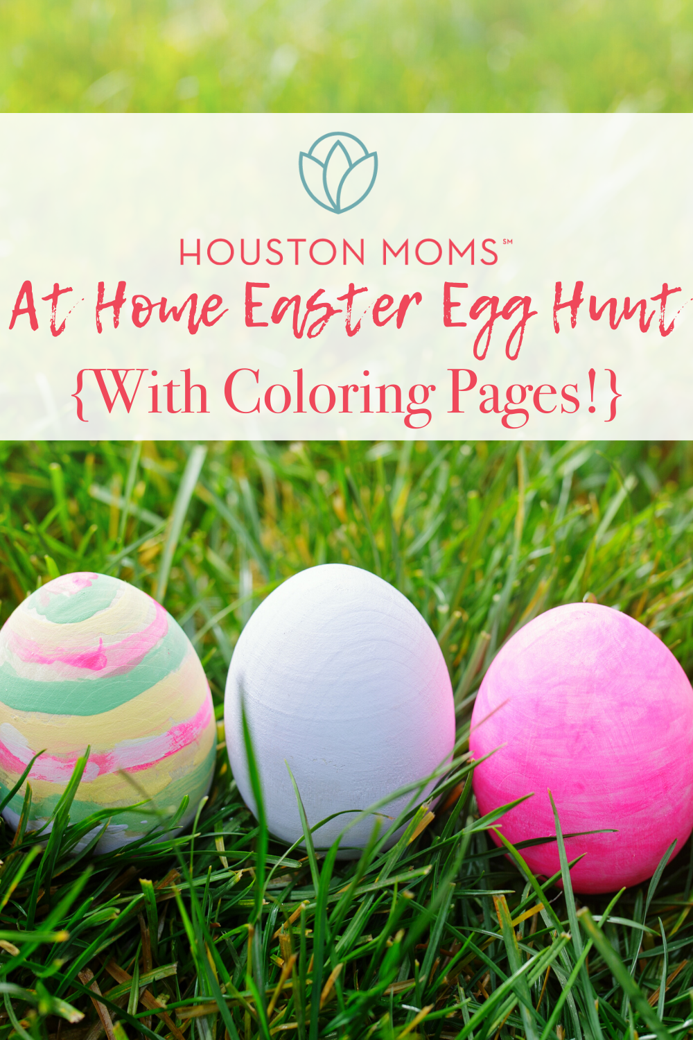 Houston Moms "Houston Moms' At Home Easter Egg Hunt { With Coloring Pages!}" #houstonmoms #houstonmomsblog #momsaroundhouston