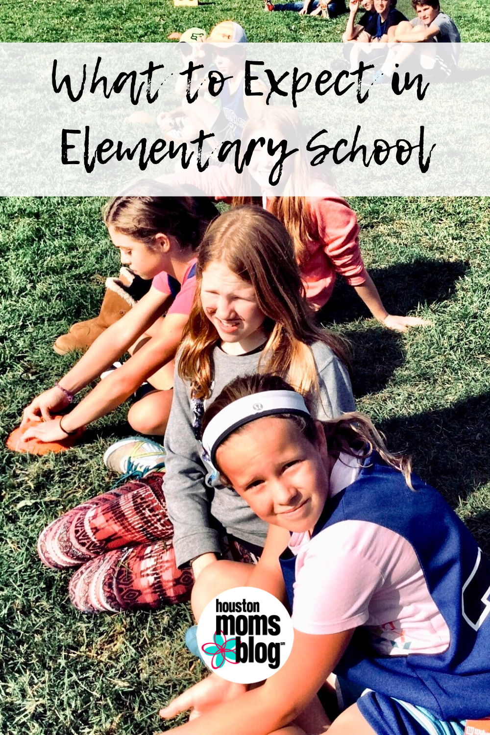 Houston Moms Blog "What to Expect in Elementary School" #houstonmomsblog #momsaroundhouston