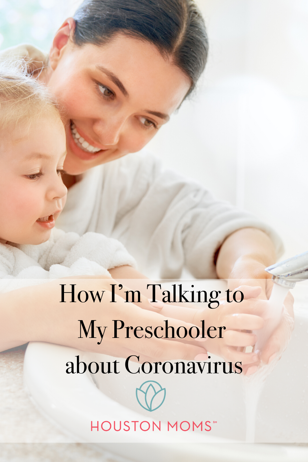 Houston Moms "How I'm Talking to My Preschooler about Coronavirus" #houstonmomsblog #momsaroundhouston #houstonmoms