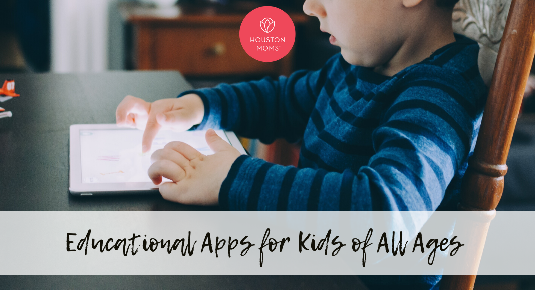 Houston Moms Blog "Educational Apps for Kids of All Ages" #houstonmomsblog #momsaroundhouston #houstonmoms