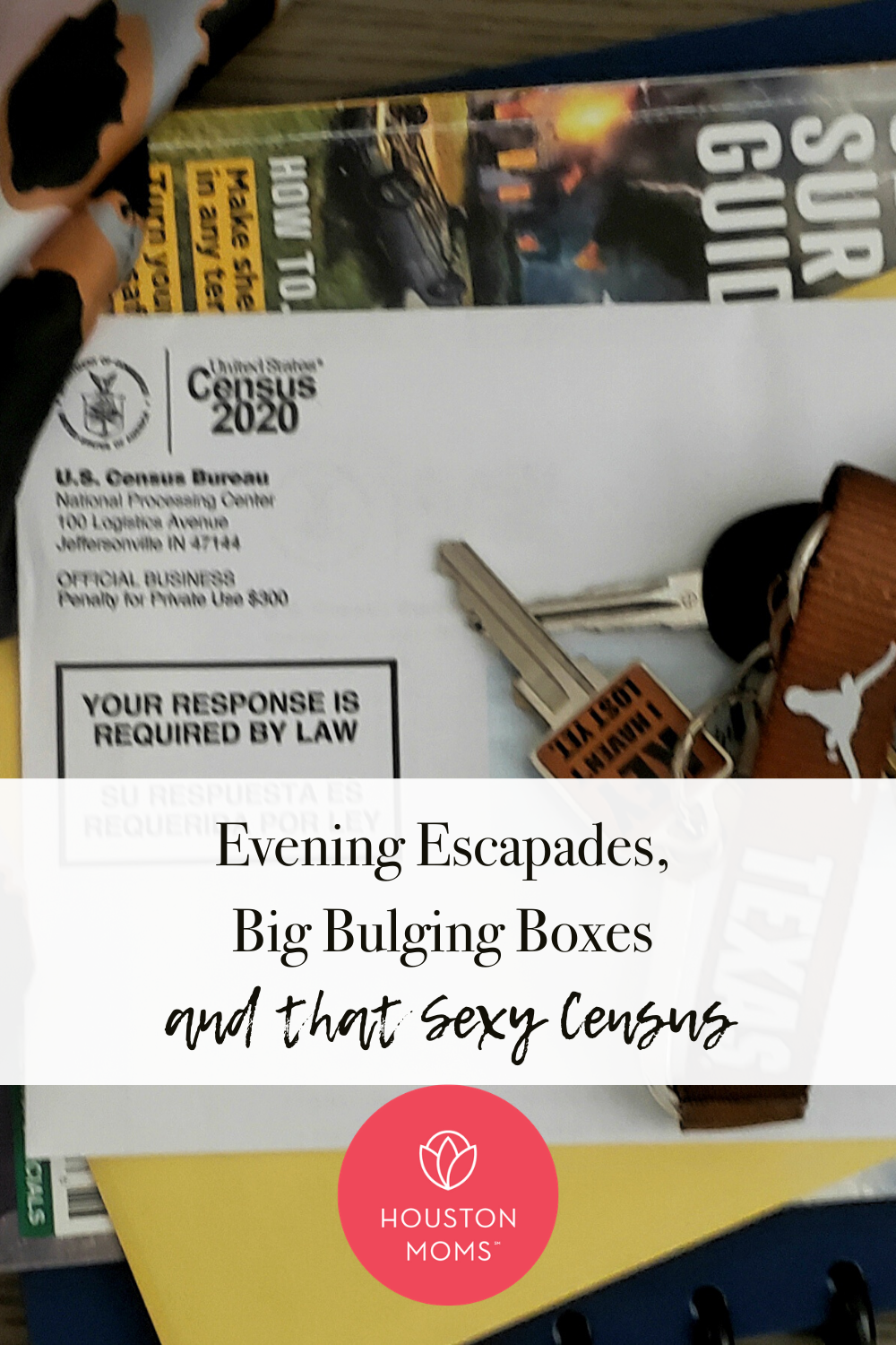 Houston Moms "Eventing Escapades, Big Bulging Boxes, and that Sexy Census" #houstonmomsblog #houstonmoms #momsaroundhouston