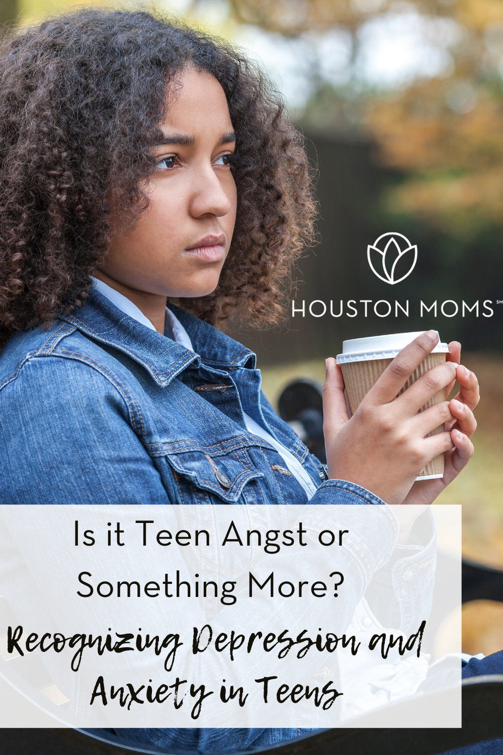 Houston Moms "Is it Teen Angst or Something More? Recognizing Depression and Anxiety in Teens" #houstonmoms #houstonmomsblog #momsaroundhouston