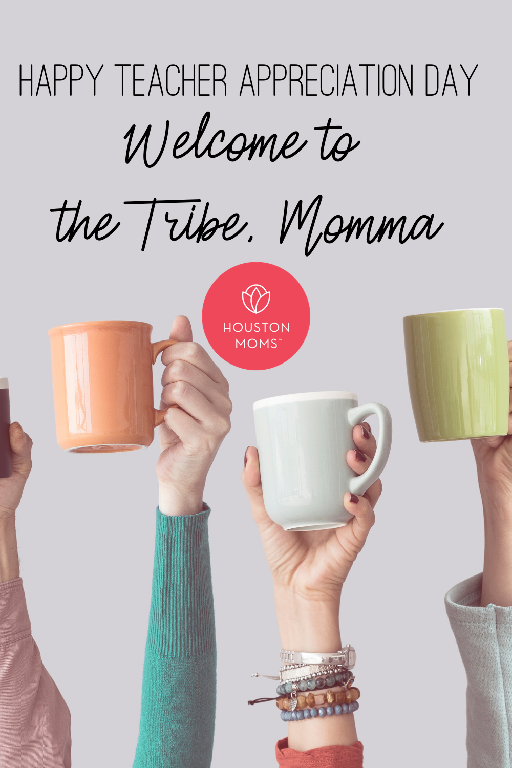 Houston Moms "Happy Teacher Appreciation Day:: Welcome to the Tribe, Momma!" #houstonmoms #houstonmomsblog #momsaroundhouston