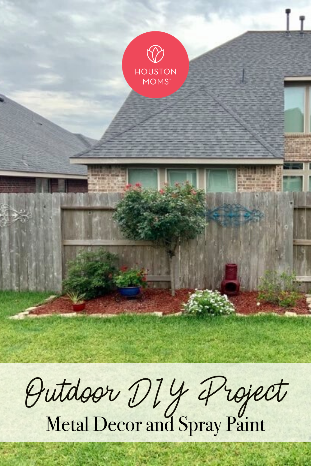 Houston Moms "Outdoor DIY Project:: Metal Decor and Spray Paint" #houstonmoms #houstonmomsblog #momsaroundhouston