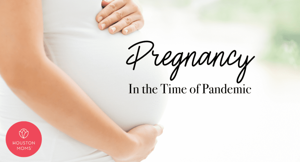 Pregnancy in the Time of Pandemic