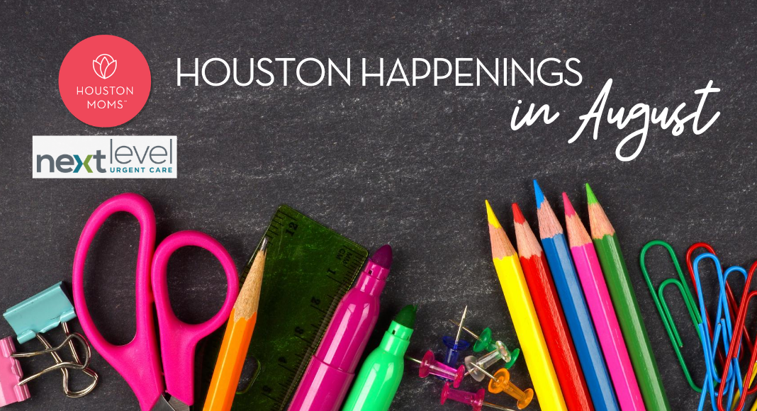 Houston Moms "A Houston Moms’ Guide to August 2020:: Re-Opening and Virtual Event Info" #houstonmoms #houstonmomsblog #momsaroundhouston