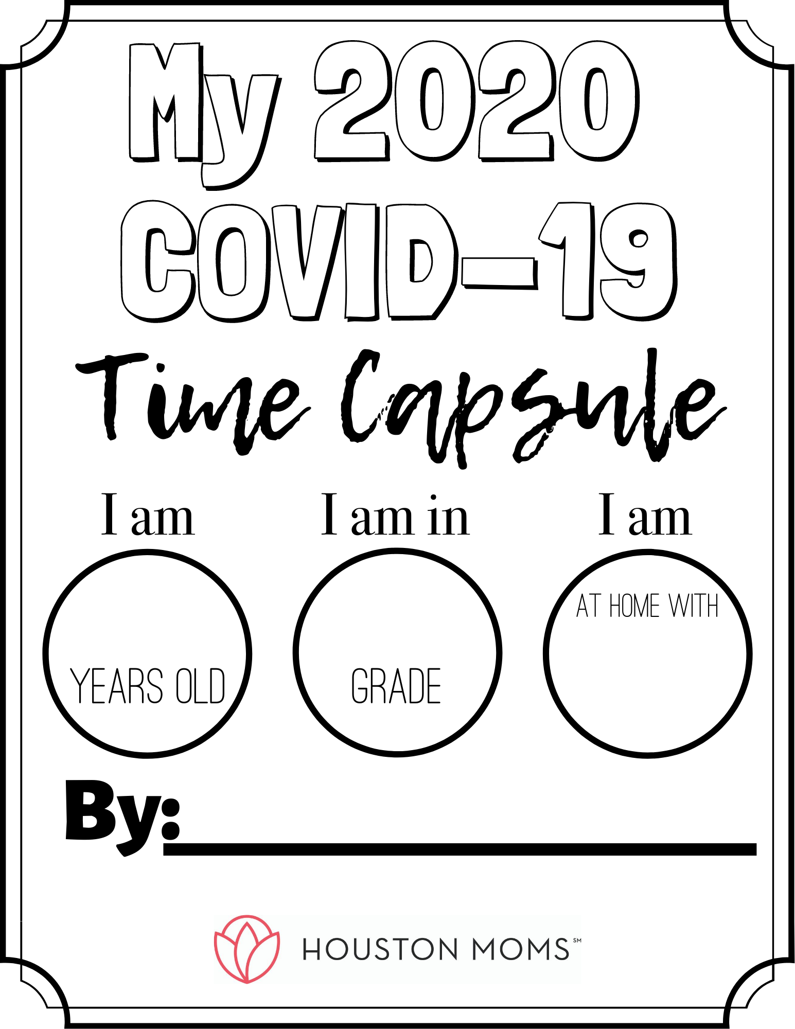 Houston Mom "My 2020 COVID-19 Time Capsule" #houstonmoms #houstonmomsblog #momsaroundhouston