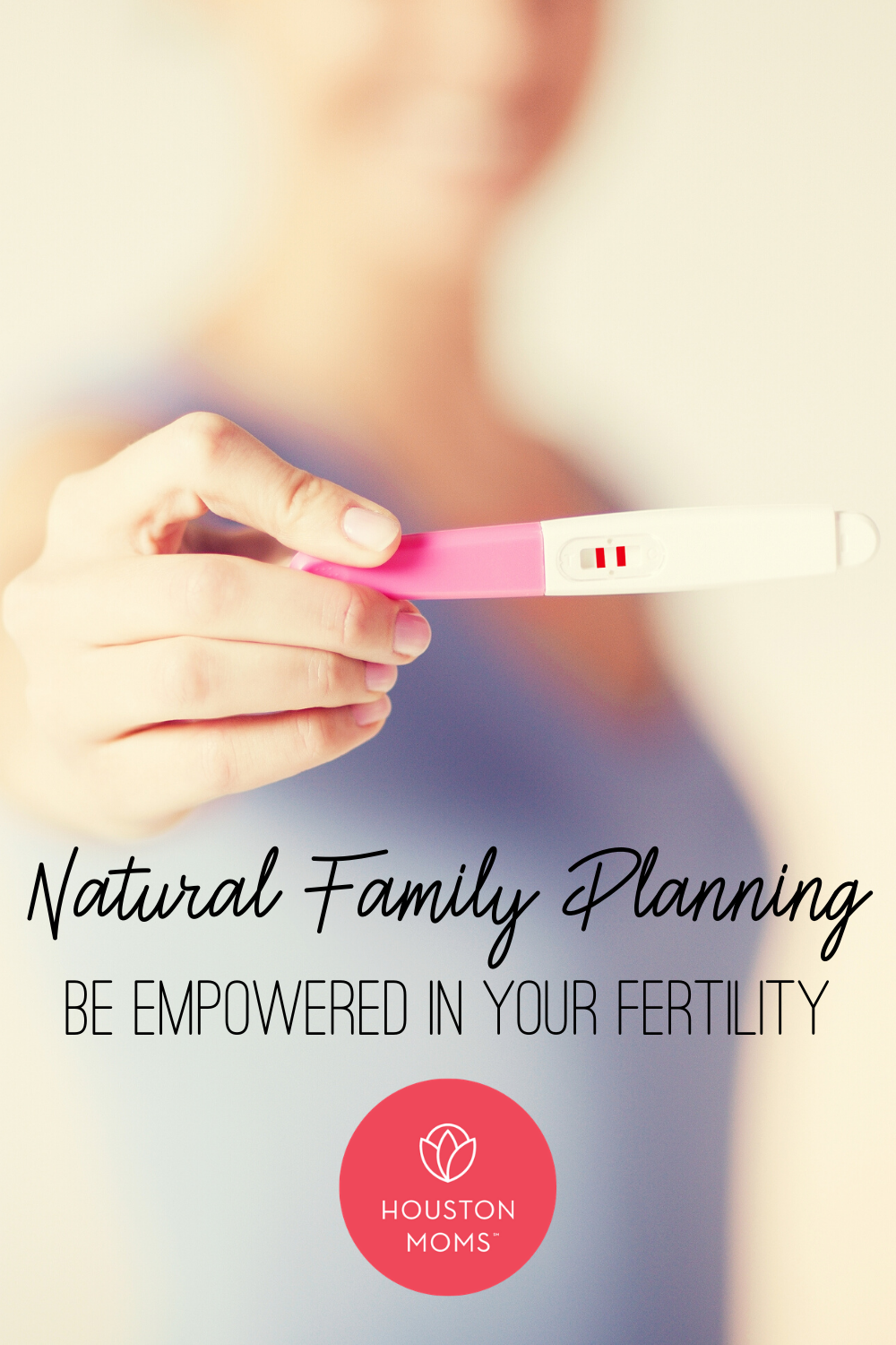 Houston Moms "Natural Family Planning:: Be Empowered in Your Fertility" #houstonmoms #houstonmomsblog #momsaroundhouston