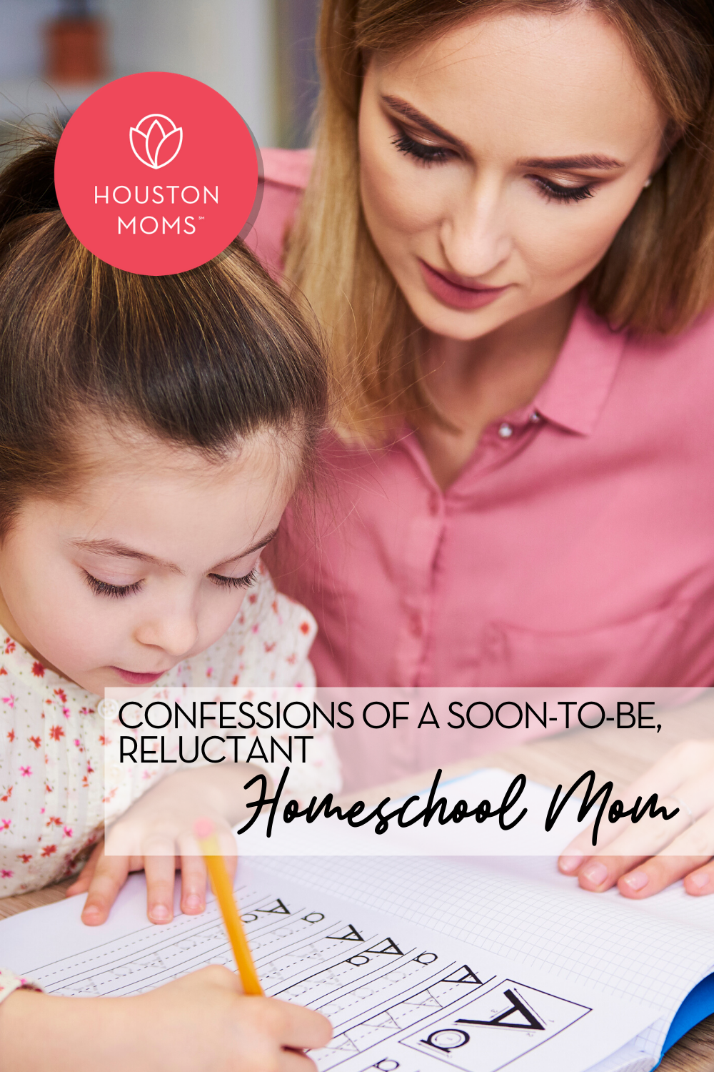 Houston Moms "Confessions of a Soon-to-be Reluctant Homeschool Mom" #houstonmoms #houstonmomsblog #momsaroundhouston