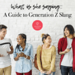 Copy of Copy of What is she saying__ A Guide to Generation Z Slang