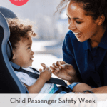 Copy of Child Passenger Safety Week is September 20th- 26th__ Make Sure Your Kids Are Safe!