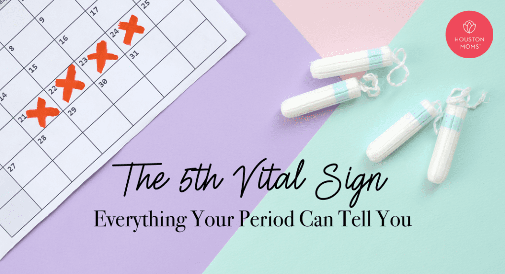 The 5th Vital Sign:: Everything Your Period Can Tell You