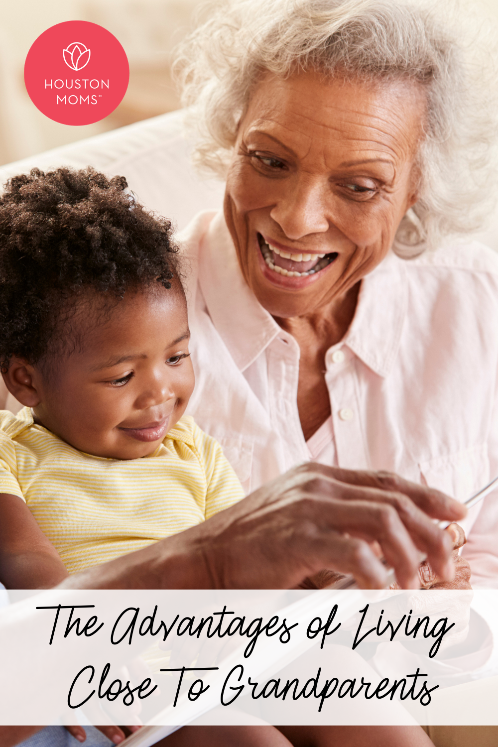 Houston Moms "The Advantages of Living Close to Grandparents" #houstonmoms #houstonmomsblog #momsaroundhouston
