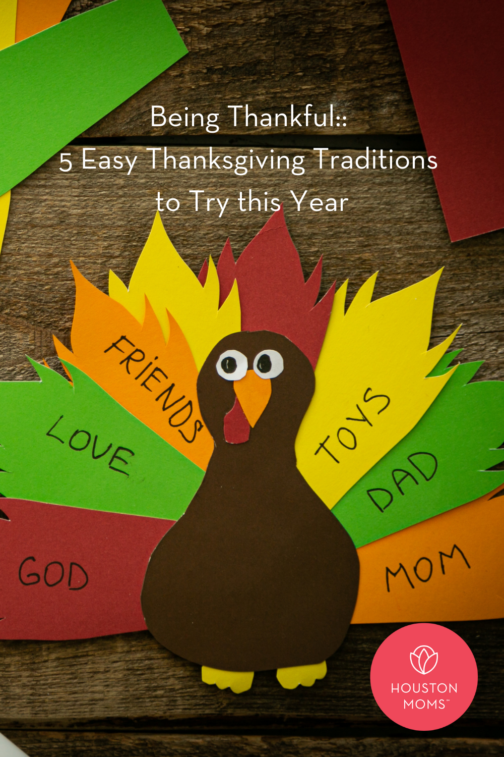 Houston Moms "Being Thankful:: 5 Easy Thanksgiving Traditions to Try this Year" #houstonmomsblog #momsaroundhouston #houstonmoms