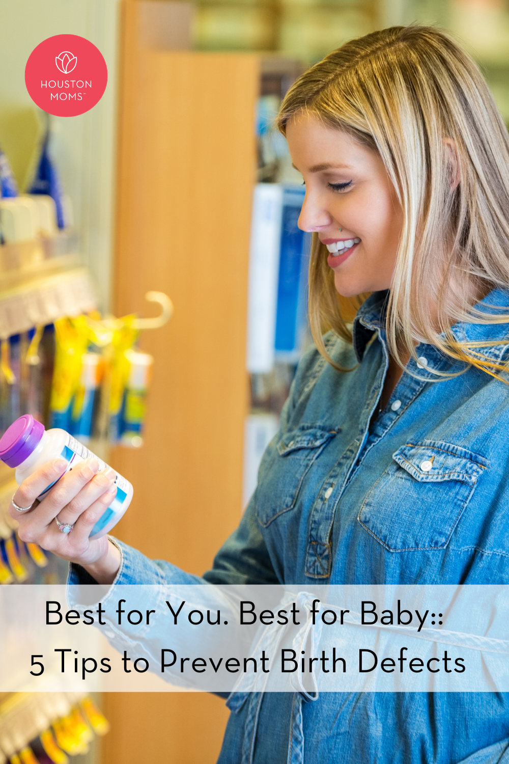 Houston Moms "Best for You. Best for Baby:: 5 Tips to Prevent Birth Defects" #houstonmoms #houstonmomsblog #momsaroundhouston