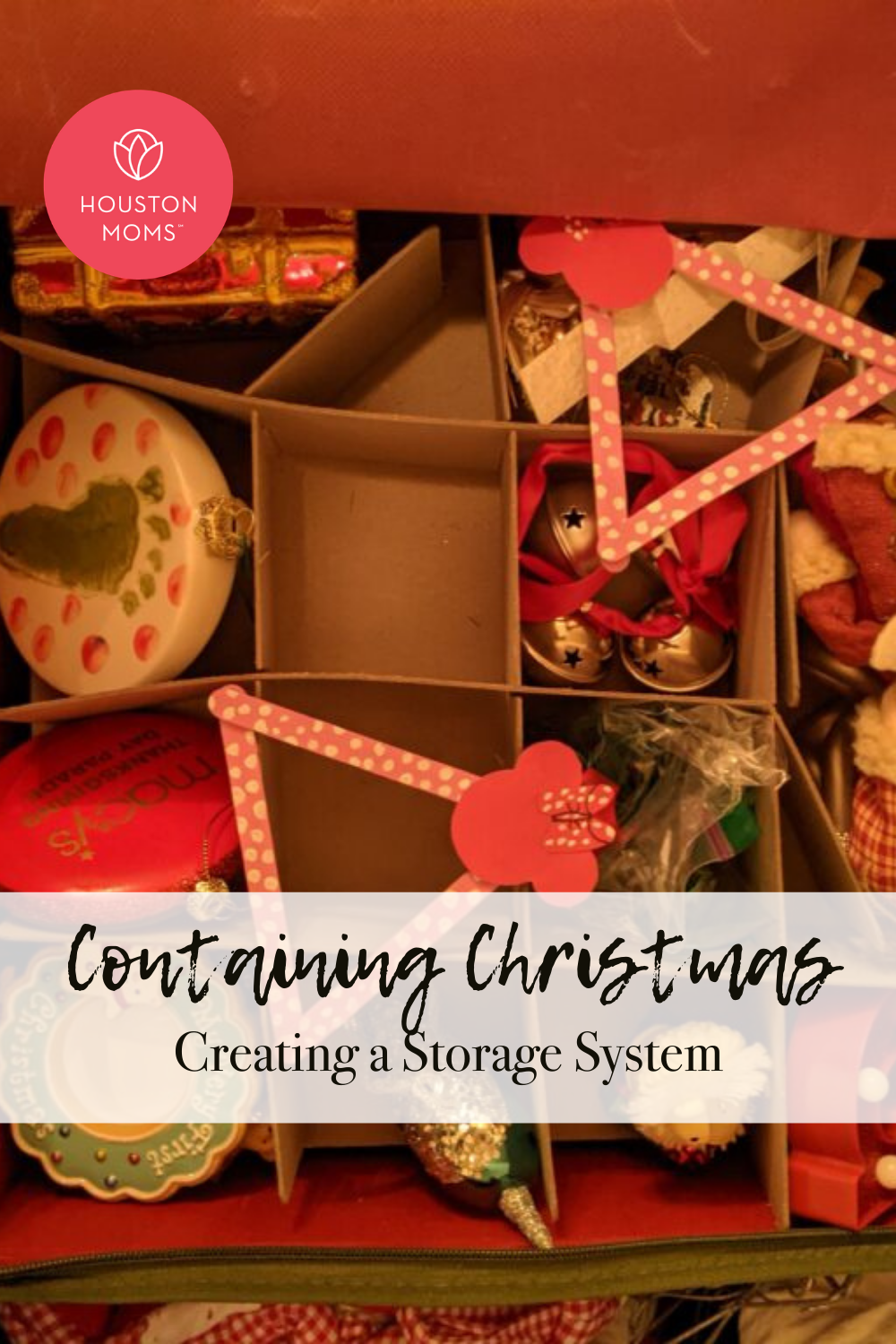 Houston Moms "Containing Christmas:: Creating a Storage System" #houstonmoms #houstonmomsblog #momsaroundhouston