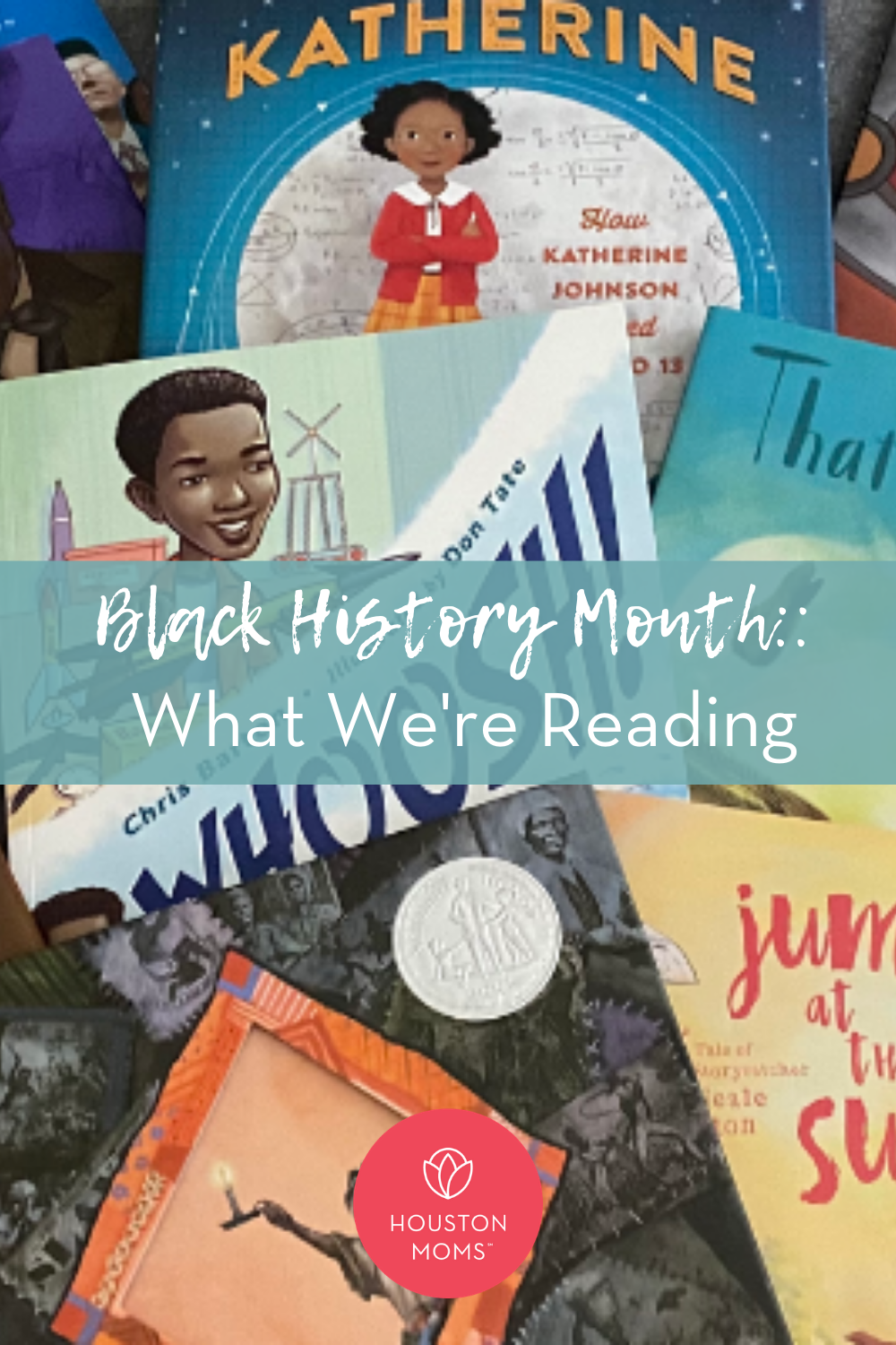 Houston Moms "Black History Month: What We're Reading" 