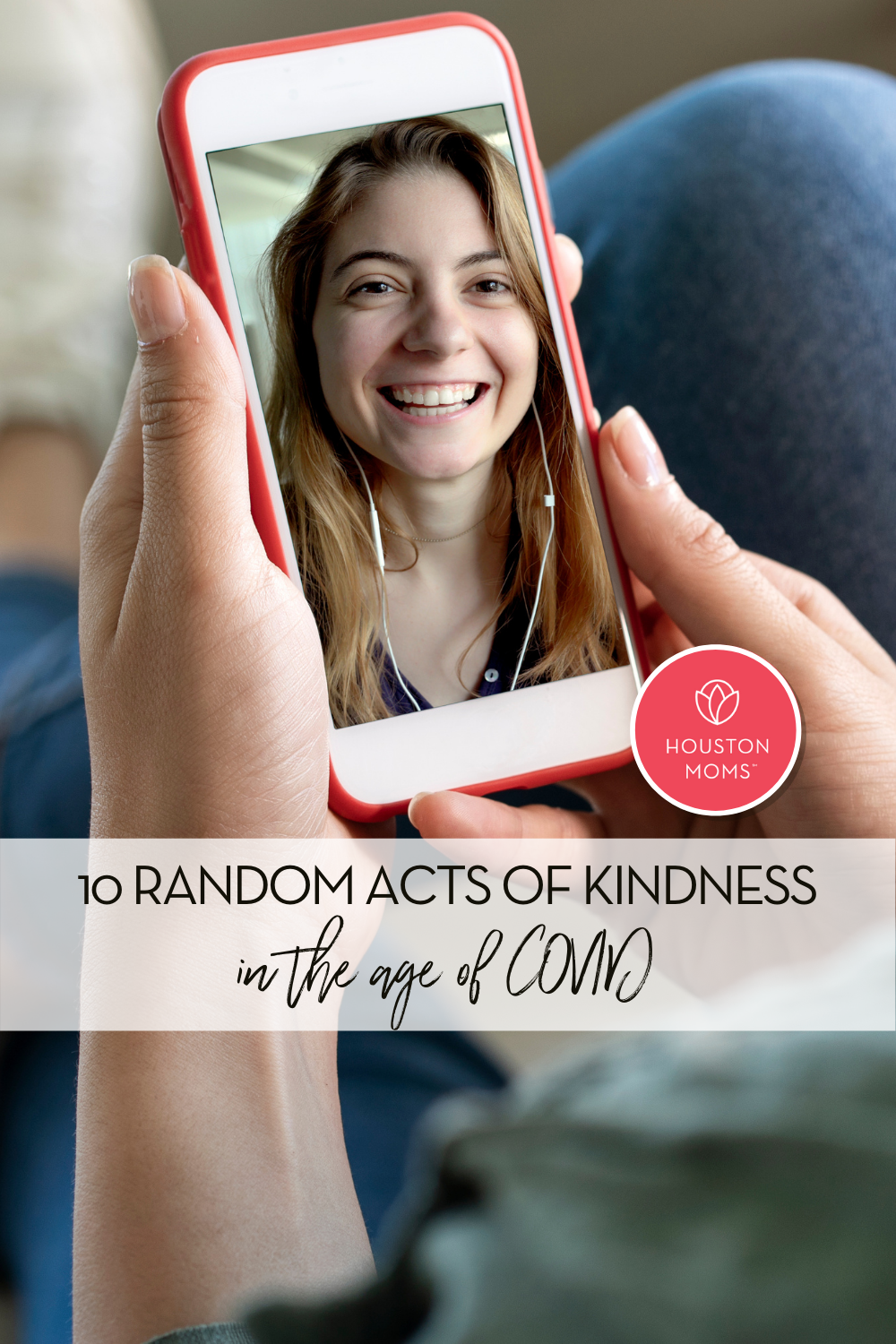 Houston Moms "10 Random Acts of Kindness in the Age of COVID" #houstonmoms #momsaroundhouston