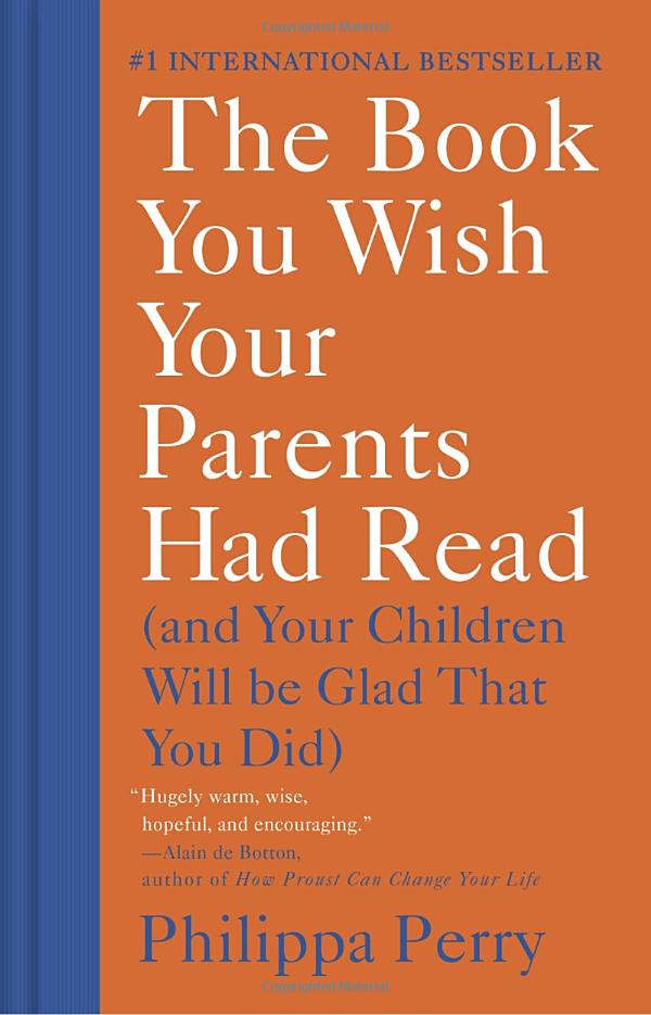 The Book You WIsh Your Parents Had Read