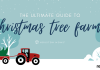 The Ultimate Guide to Christmas Tree Farms Around Houston from Houston Moms