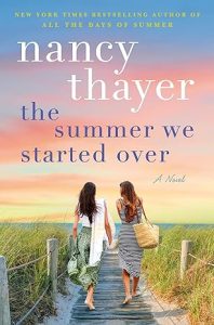 Nancy Thayers the summer we started over book cover