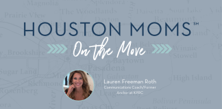 Houston Moms on the Move with Lauren Freeman Roth Houston Moms on the Move graphic with Lauren Freeman Roth