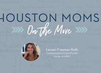 Houston Moms on the Move with Lauren Freeman Roth Houston Moms on the Move graphic with Lauren Freeman Roth