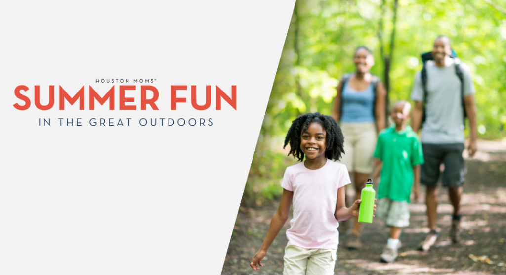 Houston Summer Fun in the Great Outdoors